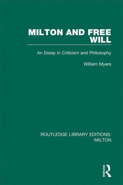 William Myers - Milton and Free Will, E-bok