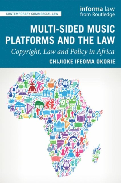 Chijioke Ifeoma Okorie - Multi-sided Music Platforms and the Law, E-bok