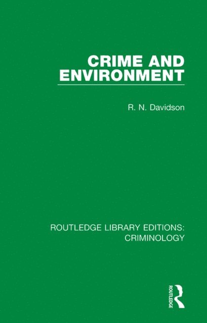 Various Authors - Routledge Library Editions: Criminology, E-bok