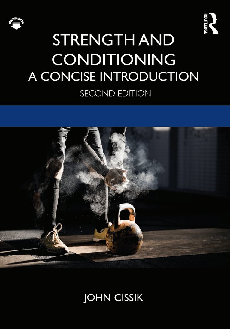 John Cissik - Strength and Conditioning, E-bok