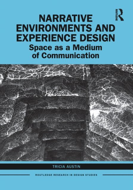 Tricia Austin - Narrative Environments and Experience Design, E-bok