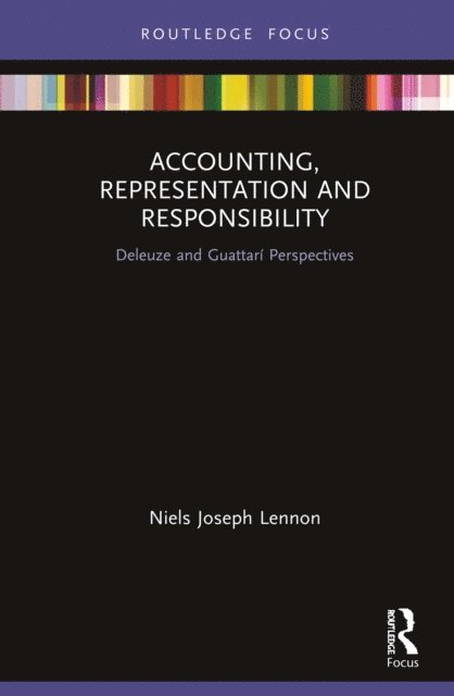 Niels Joseph Lennon - Accounting, Representation and Responsibility, E-bok