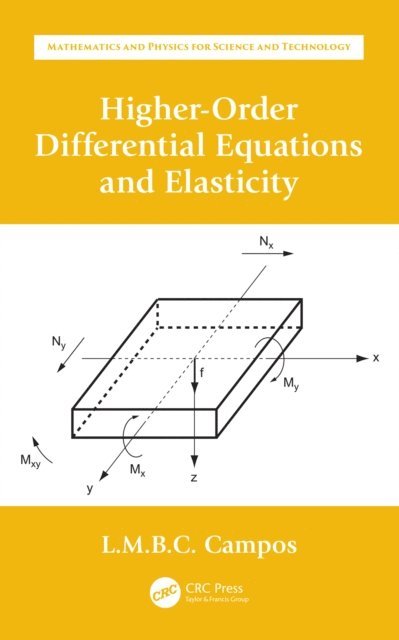 Luis Manuel Braga da Costa Campos - Higher-Order Differential Equations and Elasticity, E-bok