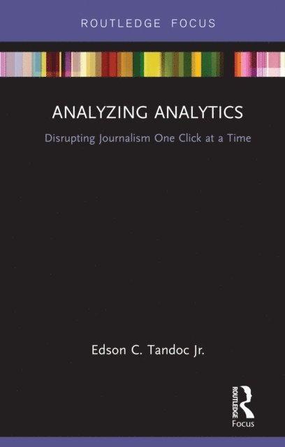 Edson Tandoc Jr. - Analyzing Analytics, E-bok