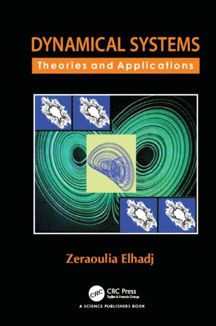 Zeraoulia Elhadj - Dynamical Systems, E-bok