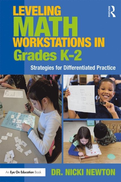 Nicki Newton - Leveling Math Workstations in Grades K-2, E-bok