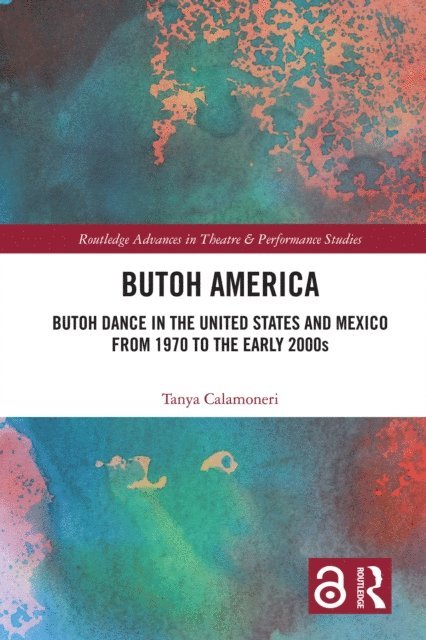 Tanya Calamoneri - Butoh America, E-bok