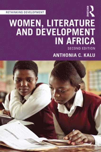 Anthonia C. Kalu - Women, Literature and Development in Africa, E-bok