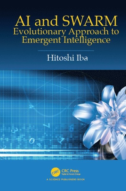 Hitoshi Iba - AI and SWARM, E-bok