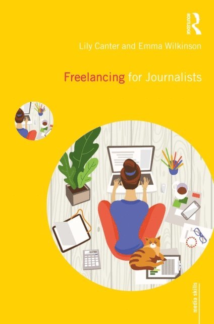 Emma Wilkinson, Lily Canter - Freelancing for Journalists, E-bok
