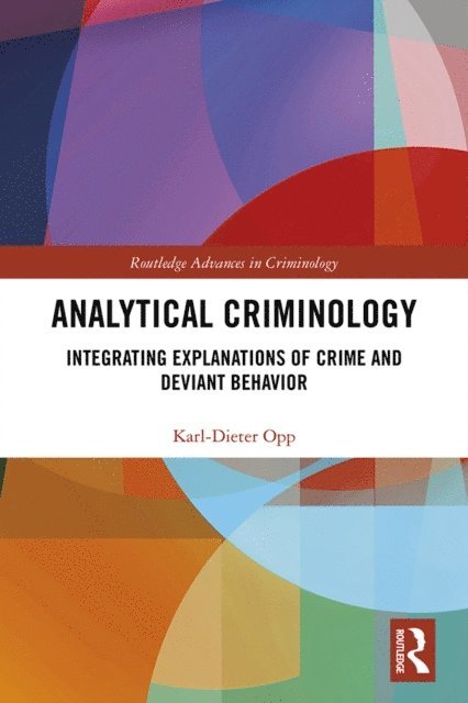 Karl-Dieter Opp - Analytical Criminology, E-bok