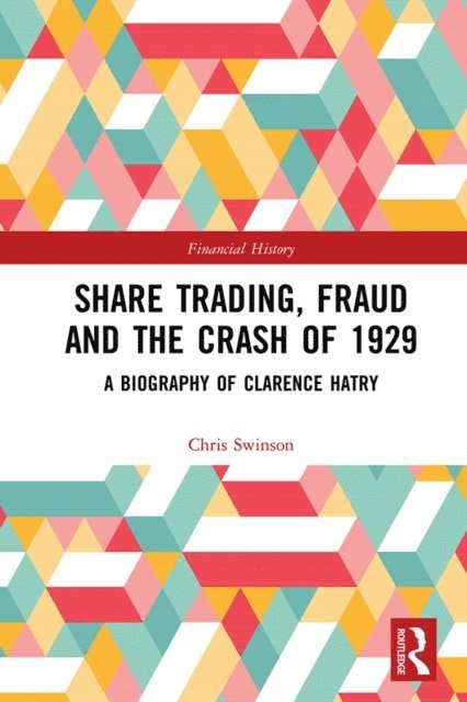 Chris Swinson - Share Trading, Fraud and the Crash of 1929, E-bok