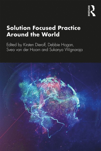 Sukanya Wignaraja, Svea van der Hoorn, Debbie Hogan, Kirsten Dierolf - Solution Focused Practice Around the World, E-bok