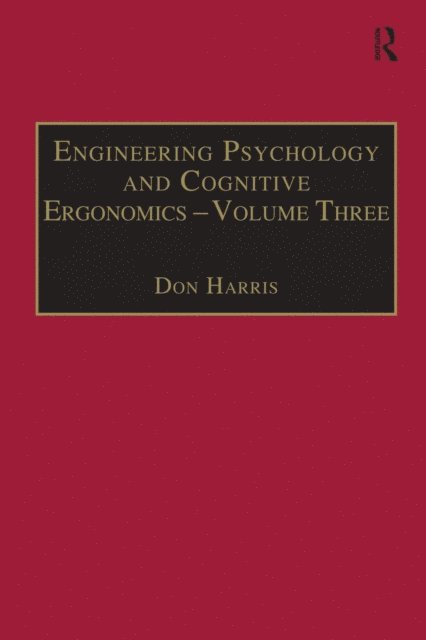 Don Harris - Engineering Psychology and Cognitive Ergonomics, E-bok