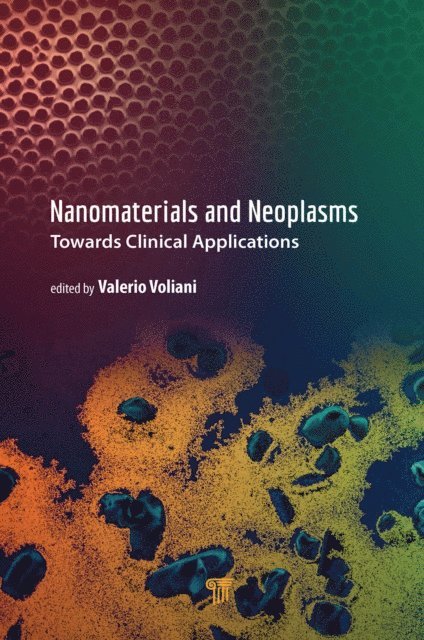 Valerio Voliani - Nanomaterials and Neoplasms, E-bok