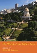 The World of the Bahá''ÿ Faith