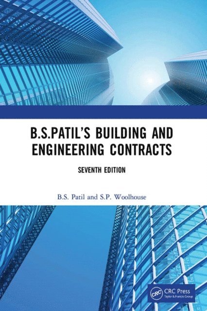 S.P. Woolhouse, B.S. Patil - B.S.Patil's Building and Engineering Contracts, 7th Edition, E-bok. Tillgänglighet: Lägg i varukorg