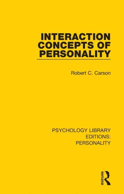 Robert C. Carson - Interaction Concepts of Personality, E-bok