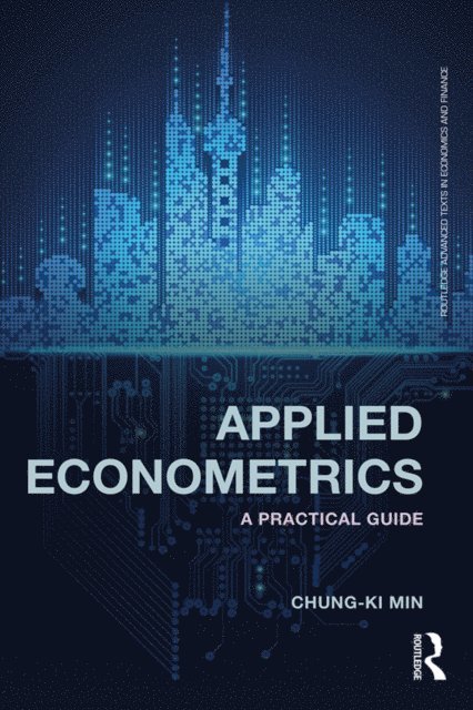 Chung-ki Min - Applied Econometrics, E-bok