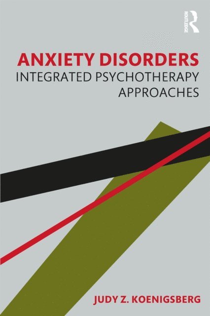 Judy Z. Koenigsberg - Anxiety Disorders, E-bok. Tillgänglighet: Lägg i varukorg