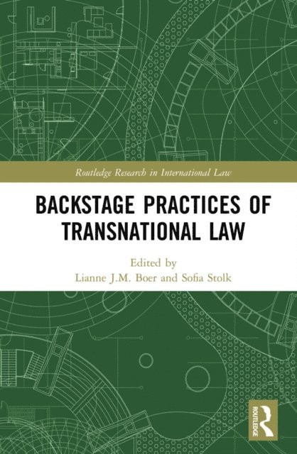 Sofia Stolk, Lianne J.M. Boer - Backstage Practices of Transnational Law, E-bok