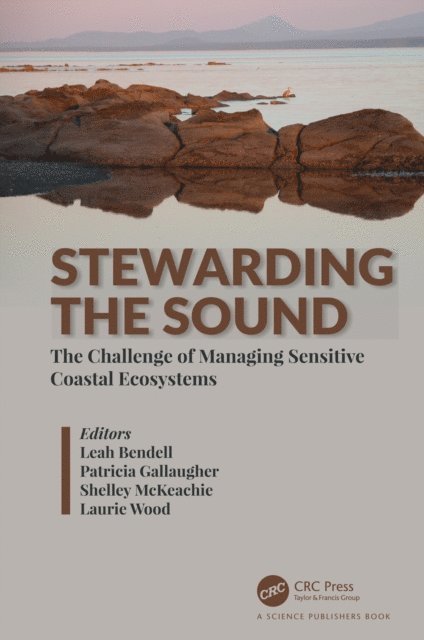 Laurie Wood, Shelley McKeachie, Patricia Gallaugher, Leah Bendell - Stewarding the Sound, E-bok