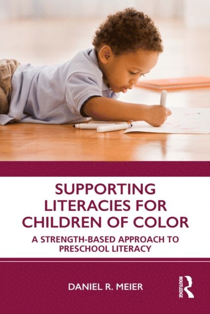 Daniel R. Meier - Supporting Literacies for Children of Color, E-bok