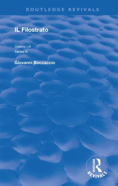 Giovanni Boccaccio - Il Filostrato, E-bok