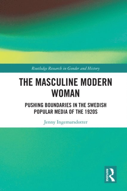 Jenny Ingemarsdotter - Masculine Modern Woman, E-bok