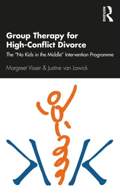 Justine van Lawick, Margreet Visser - Group Therapy for High-Conflict Divorce, E-bok