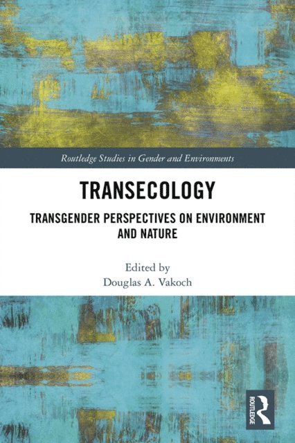 Douglas A. Vakoch - Transecology, E-bok