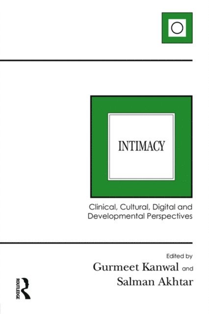 Salman Akhtar, Gurmeet Kanwal - Intimacy, E-bok