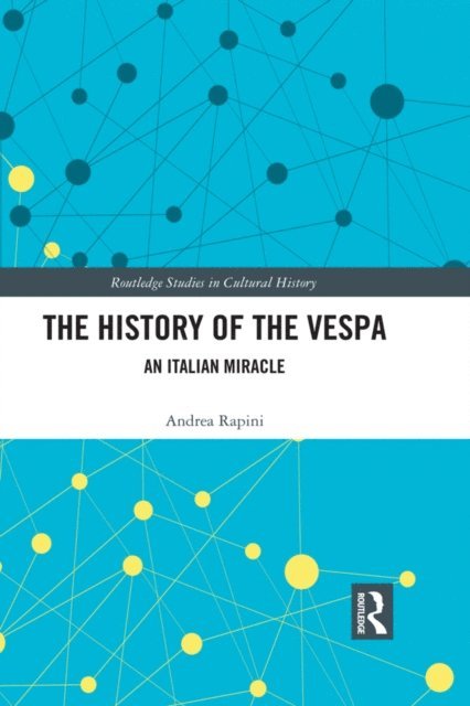 Andrea Rapini - History of the Vespa, E-bok