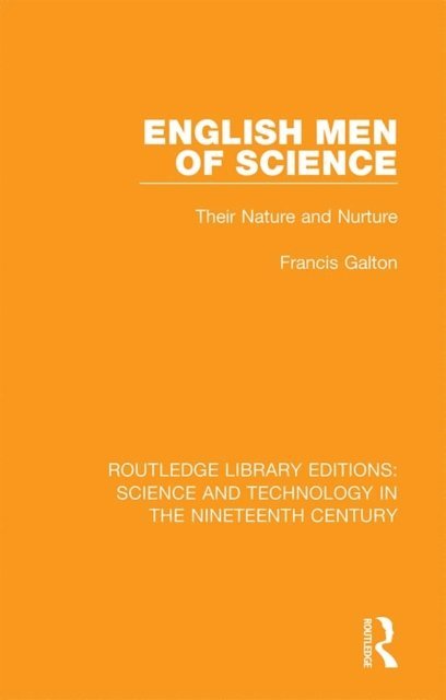Francis Galton - English Men of Science, E-bok
