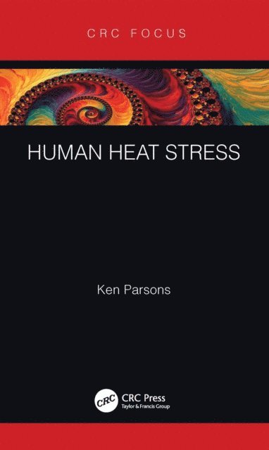 Ken Parsons - Human Heat Stress, E-bok