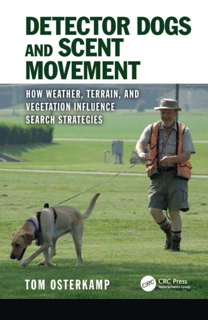 Tom Osterkamp - Detector Dogs and Scent Movement, E-bok