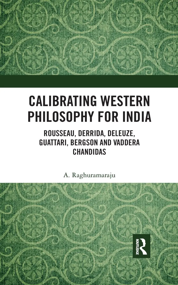 A. Raghuramaraju - Calibrating Western Philosophy for India, E-bok. Tillgänglighet: Lägg i varukorg