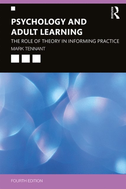 Mark Tennant - Psychology and Adult Learning, E-bok