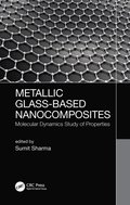 Metallic Glass-Based Nanocomposites