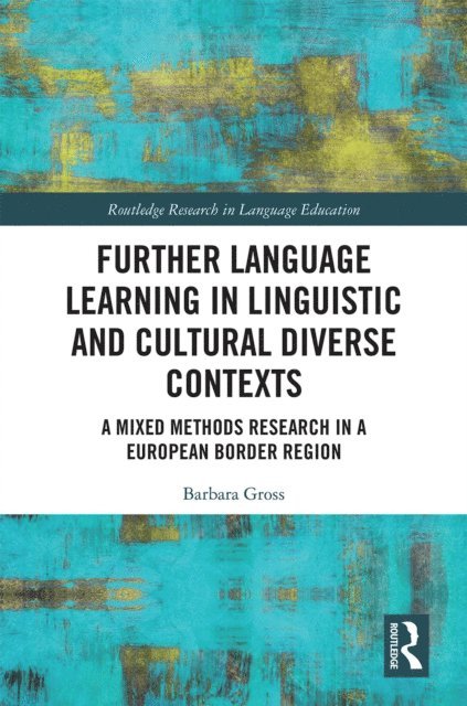 Barbara Gross - Further Language Learning in Linguistic and Cultural Diverse Contexts, E-bok
