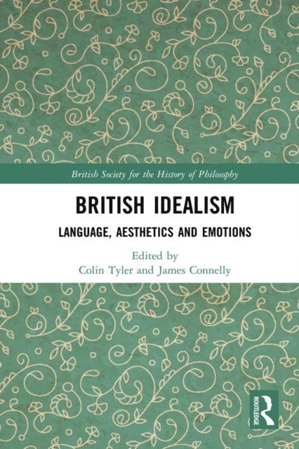 James Connelly, Colin Tyler - British Idealism, E-bok