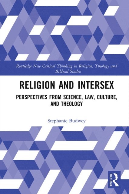 Stephanie A. Budwey - Religion and Intersex, E-bok
