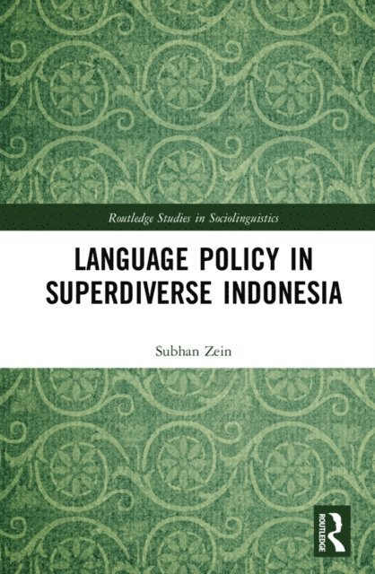 Subhan Zein - Language Policy in Superdiverse Indonesia, E-bok