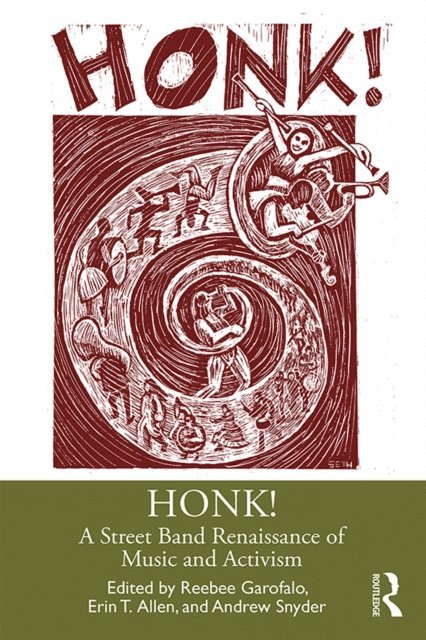 Andrew Snyder, Erin T. Allen, Reebee Garofalo - HONK!, E-bok
