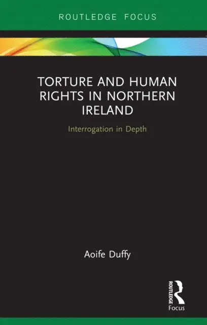 Aoife Duffy - Torture and Human Rights in Northern Ireland, E-bok. Tillgänglighet: Lägg i varukorg