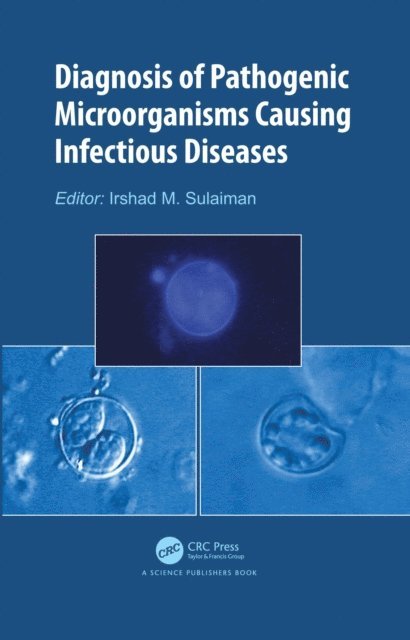 Irshad M. Sulaiman - Diagnosis of Pathogenic Microorganisms Causing Infectious Diseases, E-bok. Tillgänglighet: Lägg i varukorg