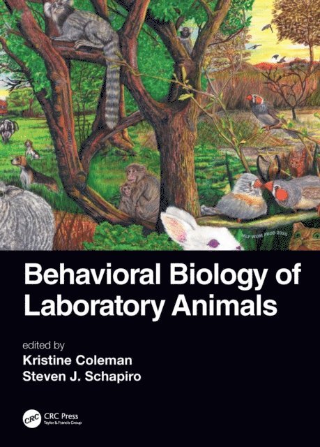 Steven J. Schapiro, Kristine Coleman - Behavioral Biology of Laboratory Animals, E-bok. Tillgänglighet: Lägg i varukorg