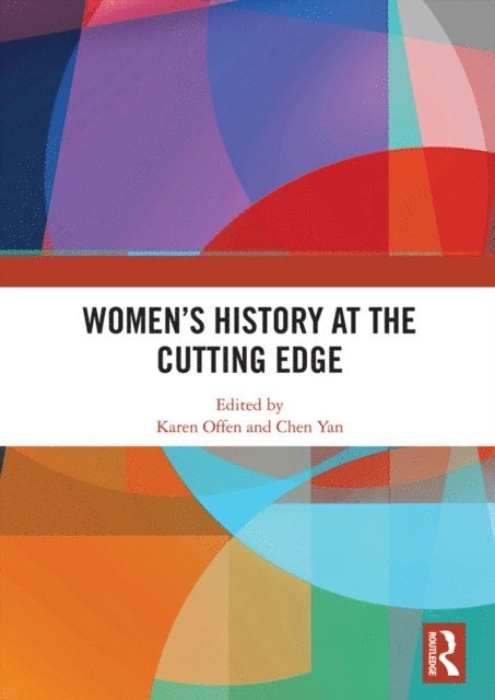Chen Yan, Karen Offen - Women's History at the Cutting Edge, E-bok