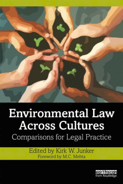 Kirk W. Junker - Environmental Law Across Cultures, E-bok