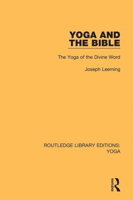 Joseph Leeming - Yoga and the Bible, E-bok